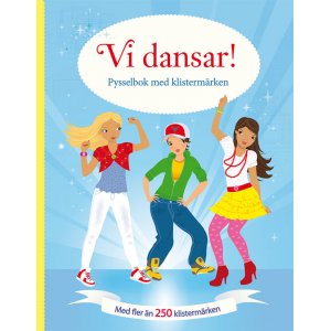 Vi dansar! Pysselbok med klistermrken