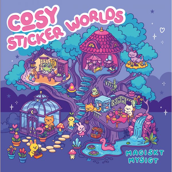 Cosy sticker worlds: magiskt mysigt