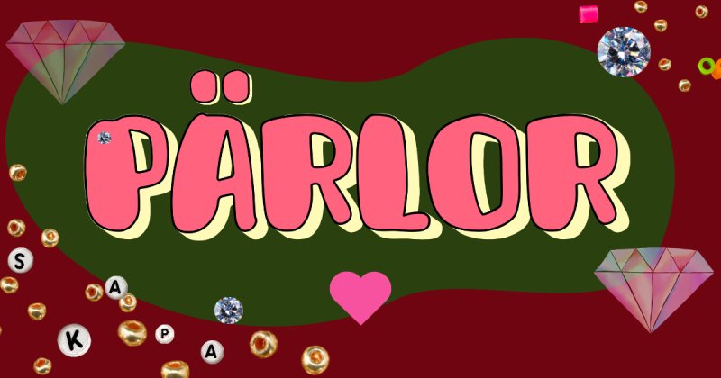 P�RLOR & SMYCKESDELAR