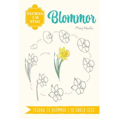 Teckna i 10 steg: Blommor