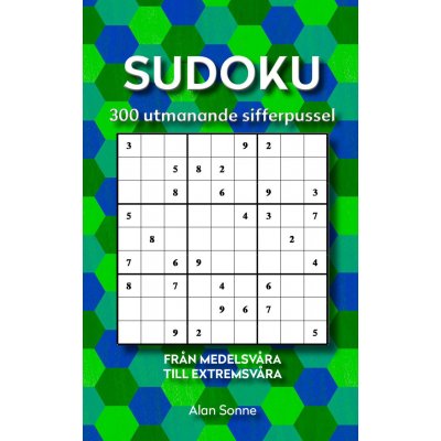 Sudoku: 300 nya utmanande sifferpussel