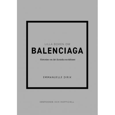 Lilla boken om Balenciaga