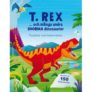 T. rex ... og mange andre store dinosaurer: puslespillbok med