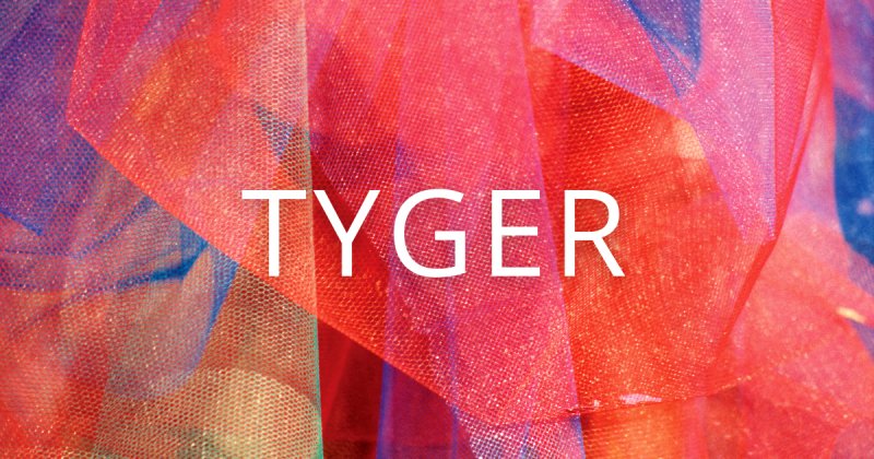 TYGER